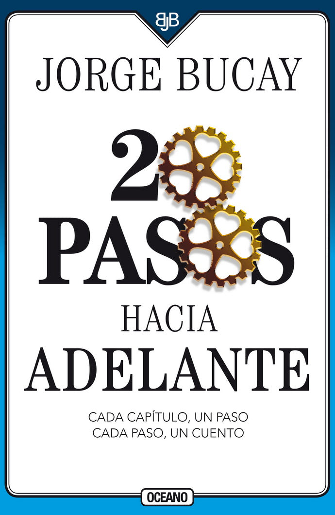 20 pasos hacia adelante - Jorge Bucay