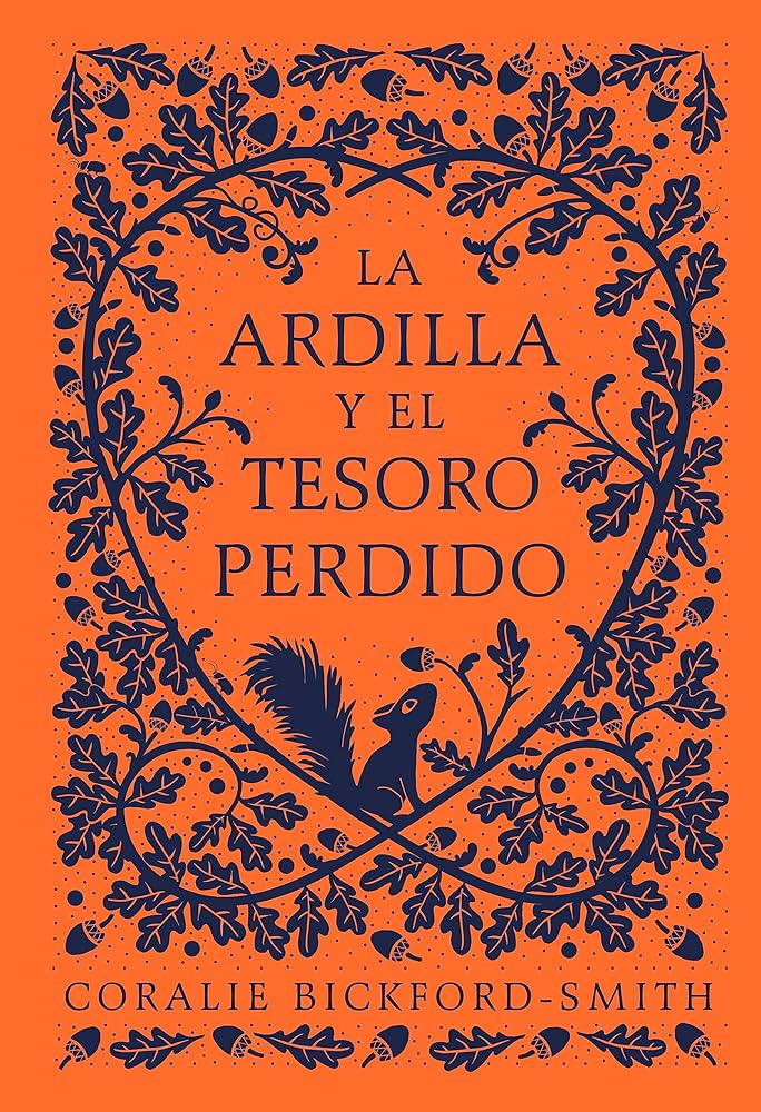 La ardilla y el tesoro perdido (TD) - Coralie Bickford-Smith