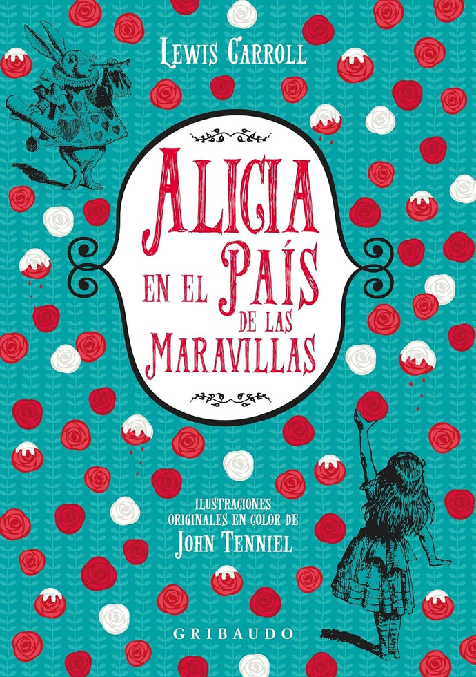 Alicia en el país de las maravillas - Lewis Carroll