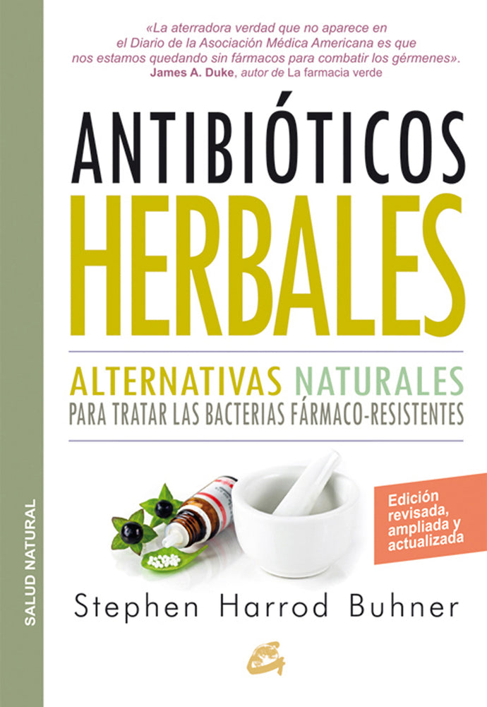 Antibioticos herbales - Stephen Harrod Buhner