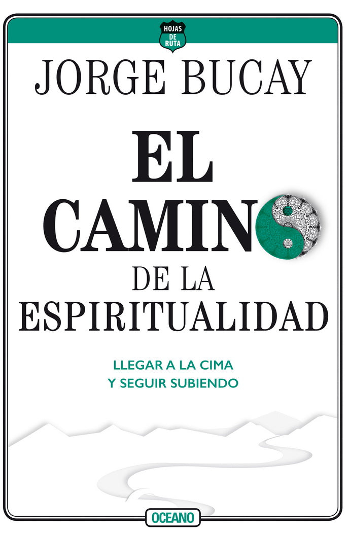 Camino de la espiritualidad - Jorge Bucay