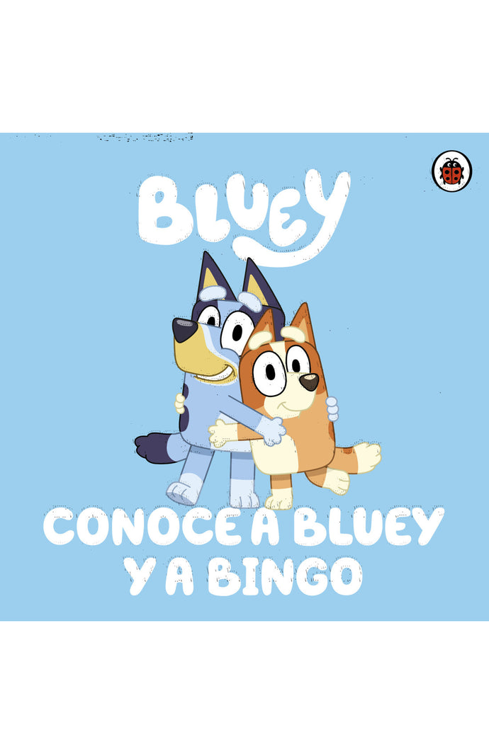 Conoce a Bluey y a Bingo