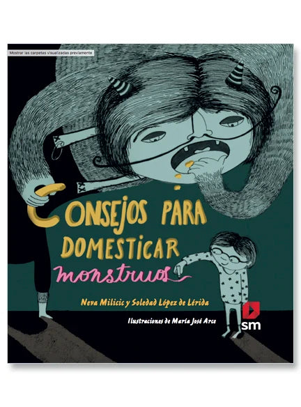 Consejos para domesticar monstruos (TD) - Neva Milicic y Soledad López