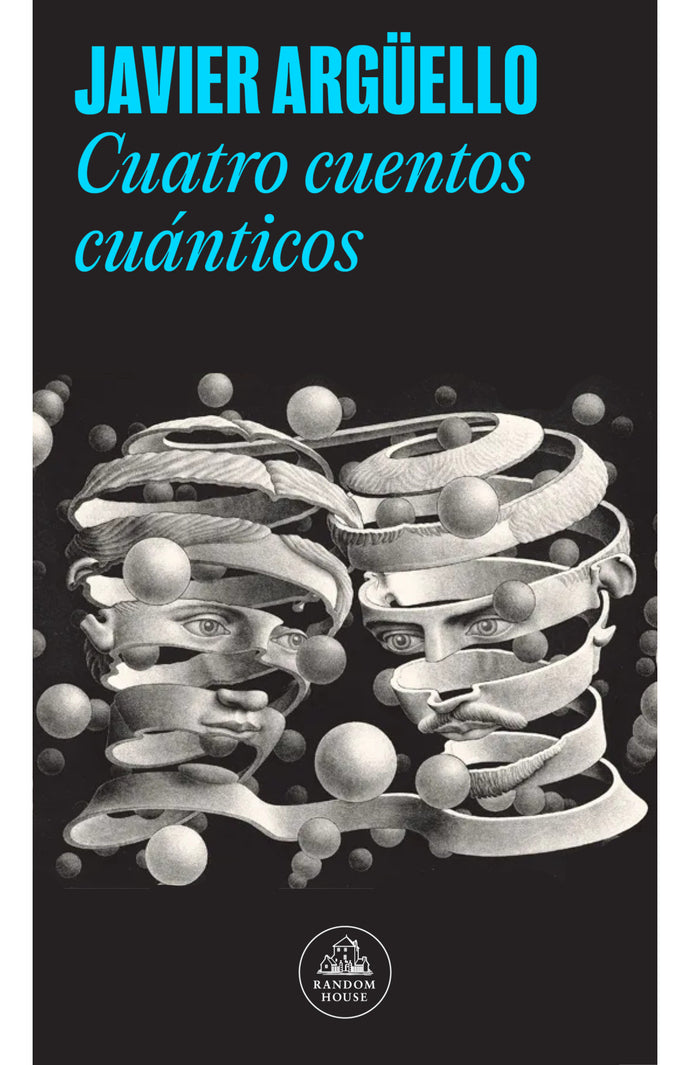 Cuatro cuentos cuánticos - Javier Argüello