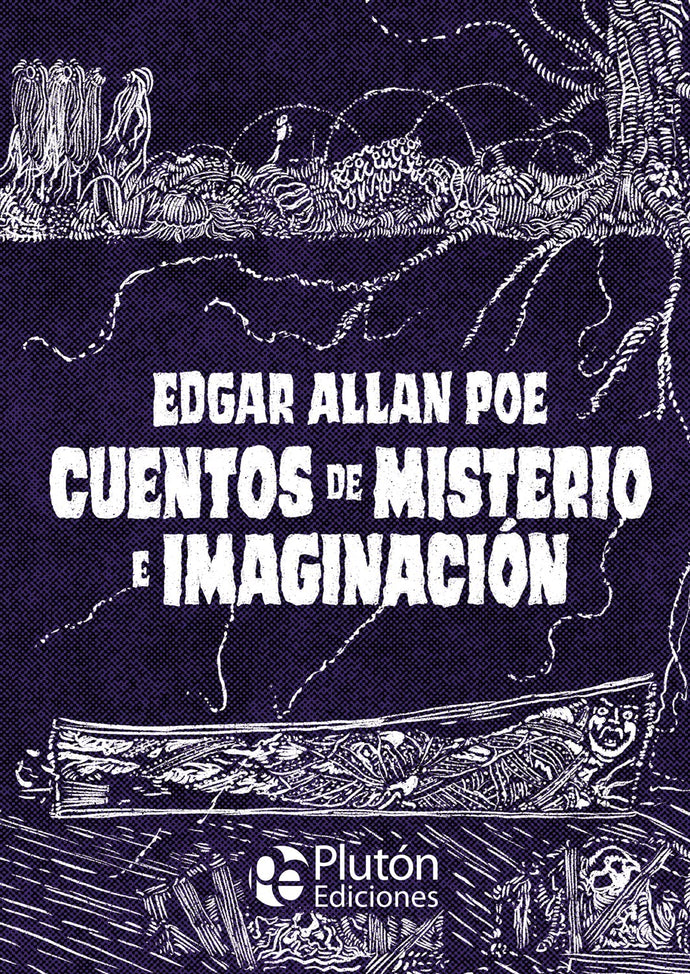 Cuentos de Misterio e Imaginación - Edgar Allan Poe