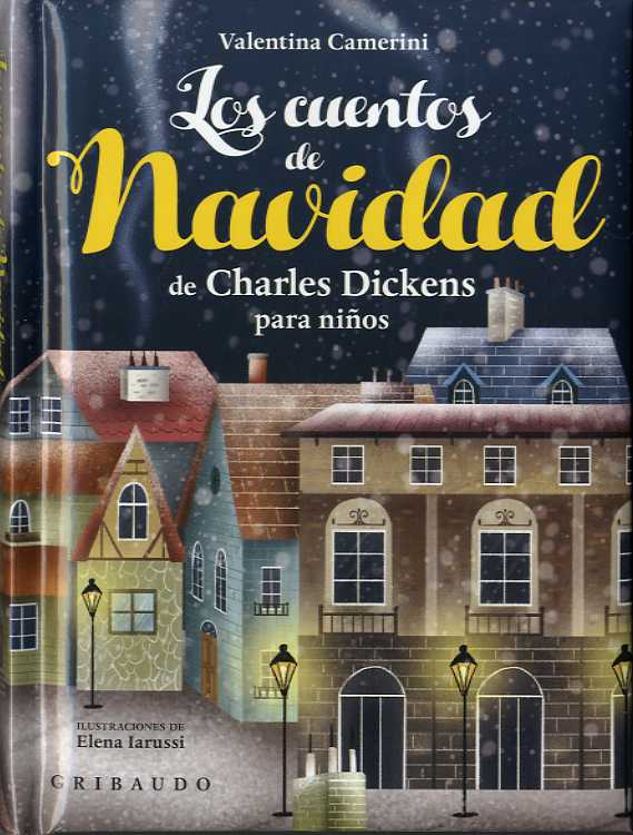 Cuentos de navidad de Charles Dickens para niños - Valentina Camerini