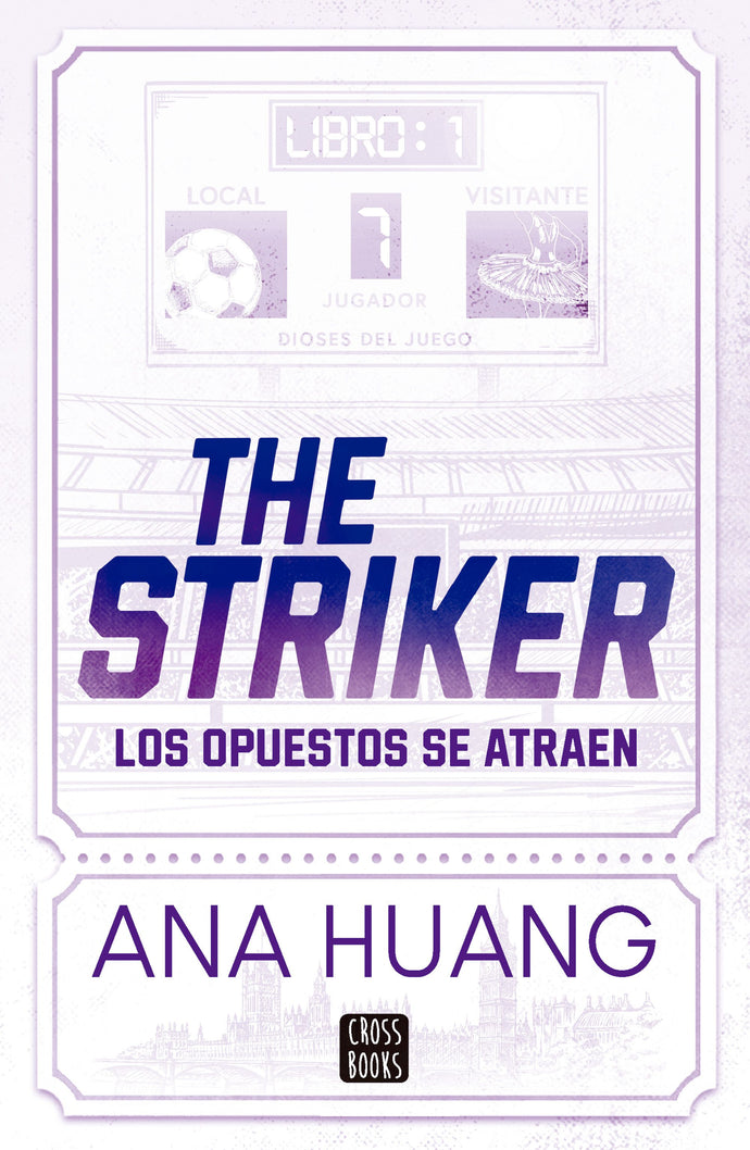 Dioses del juego 1. The Striker - Ana Huang