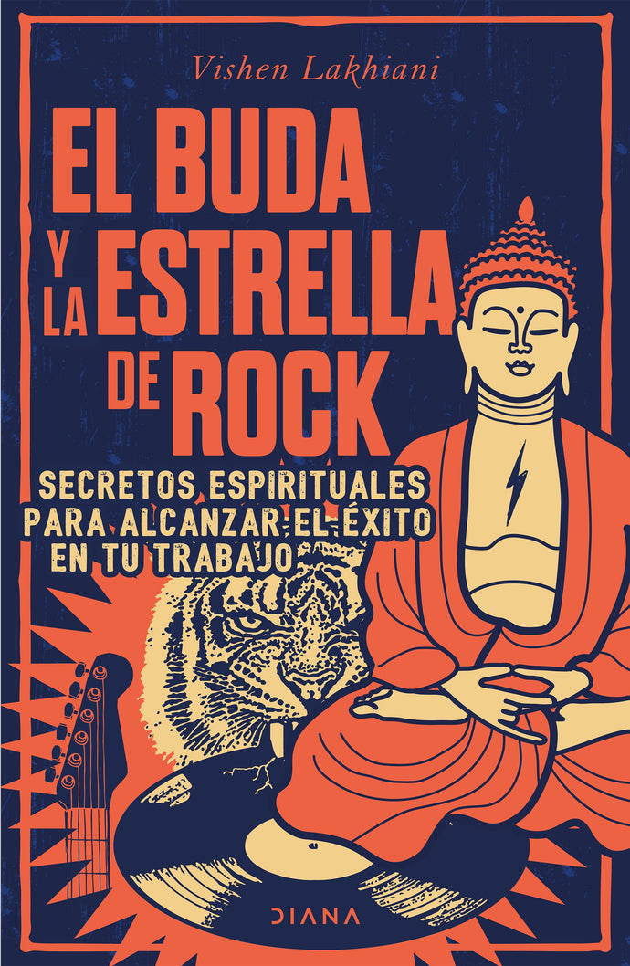 El Buda y la estrella de rock - Vishen Lakhiani