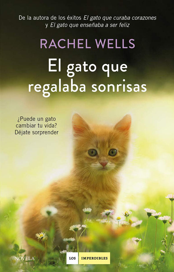 El Gato que regalaba sonrisas - Rachell Wells