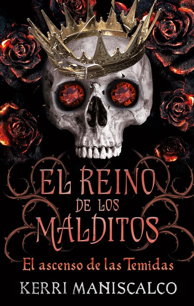 El ascenso de las tinieblas (El reino de los malditos 3) - Kerri Maniscalco