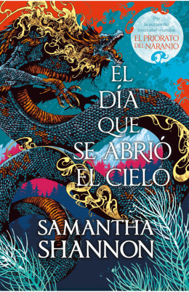 El día que se abrió el cielo (El priorato del naranjo 2) - Samantha Shannon