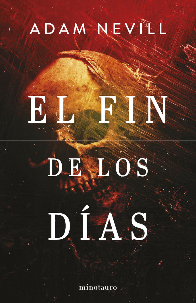 El fin de los días - Adam Nevill