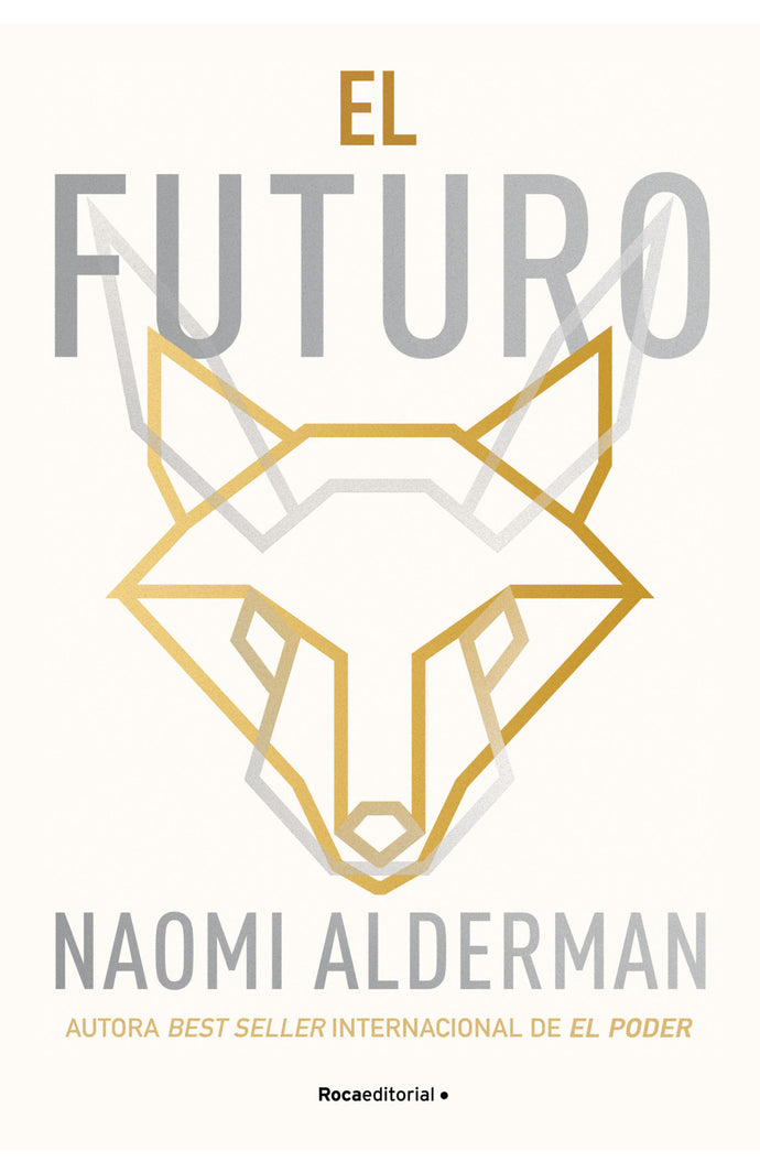 El futuro - Naomi Alderman