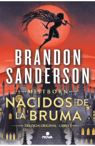 El imperio final (Nacidos de la Bruma Mistborn 1) - Brandon Sanderson