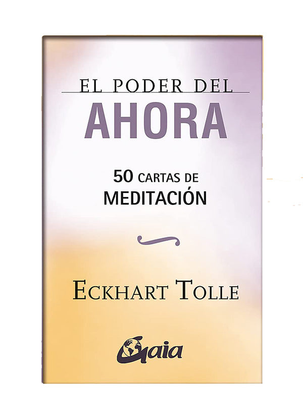 El poder del ahora 50 cartas de meditación - Eckhart Tolle