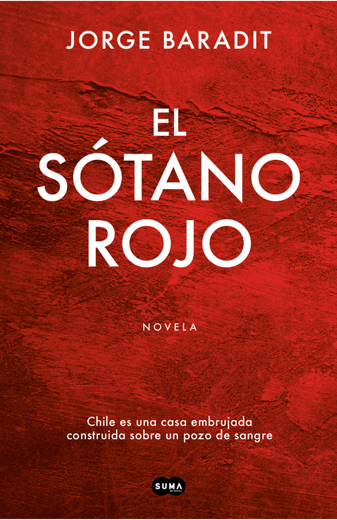 El sótano rojo - Jorge Baradit