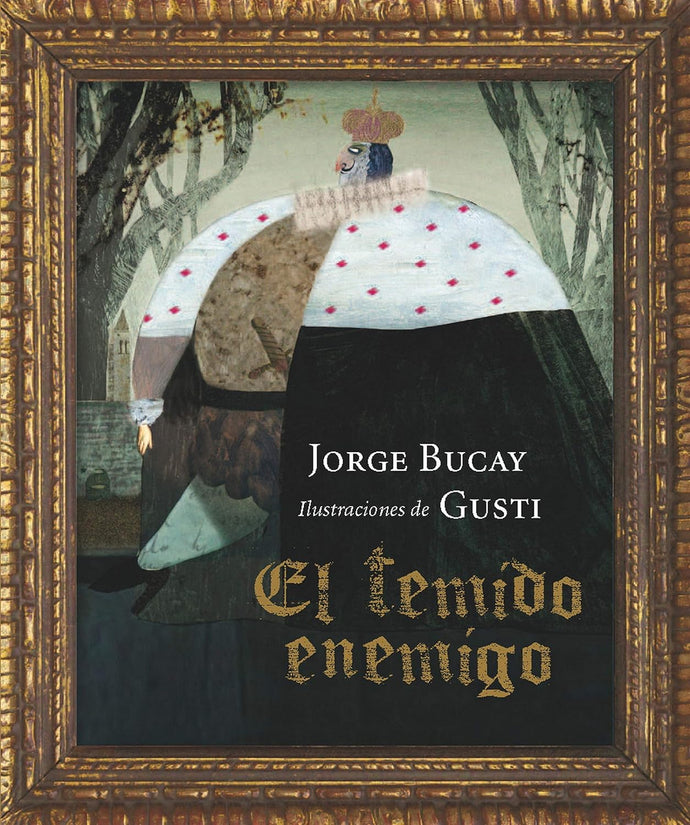 El temido enemigo - Jorge Bucay