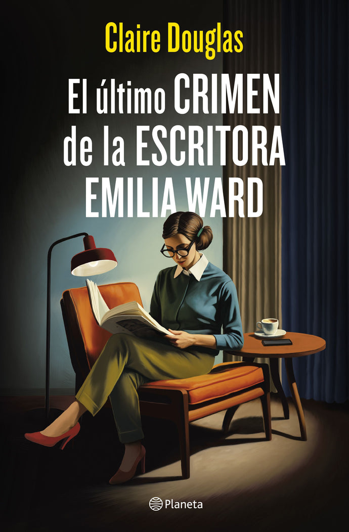 El último crimen de la escritora Emilia Ward - Claire Douglas