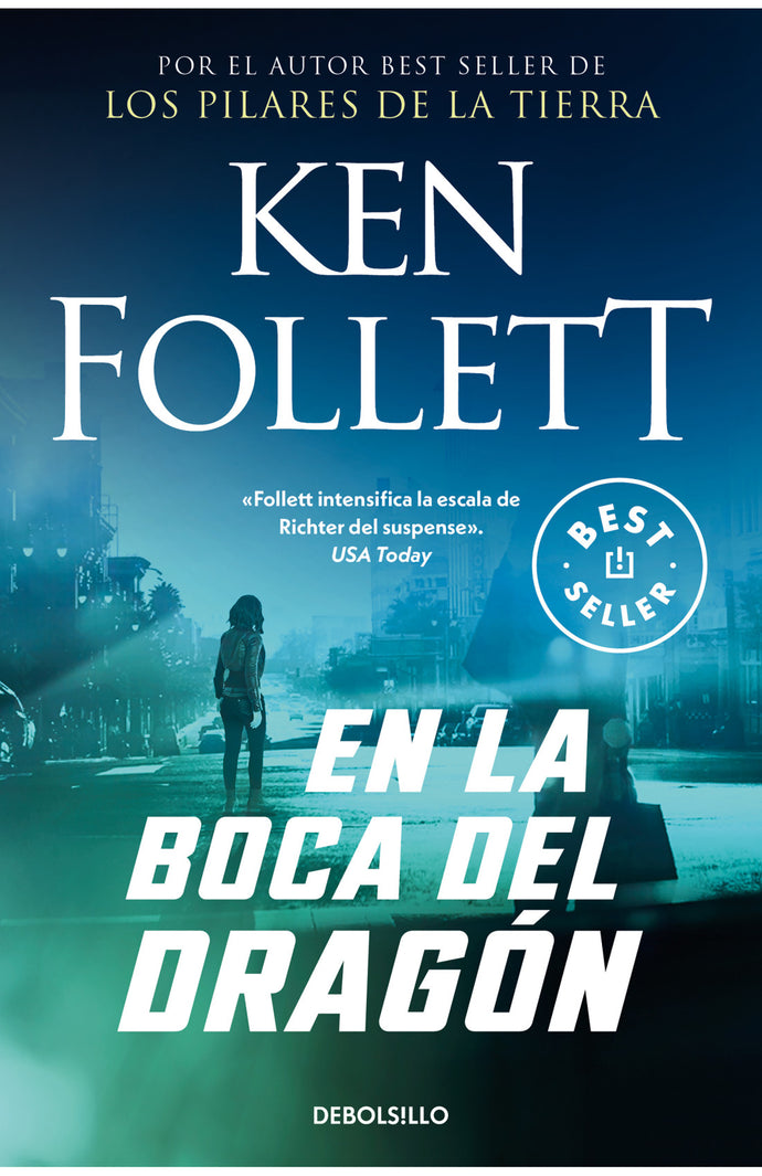 En la boca del dragón - Ken Follett