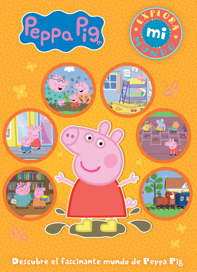 Explora mi mundo Peppa Pig