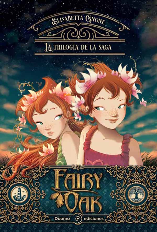 Fairy Oak: la trilogía - Elisabetta Gnone