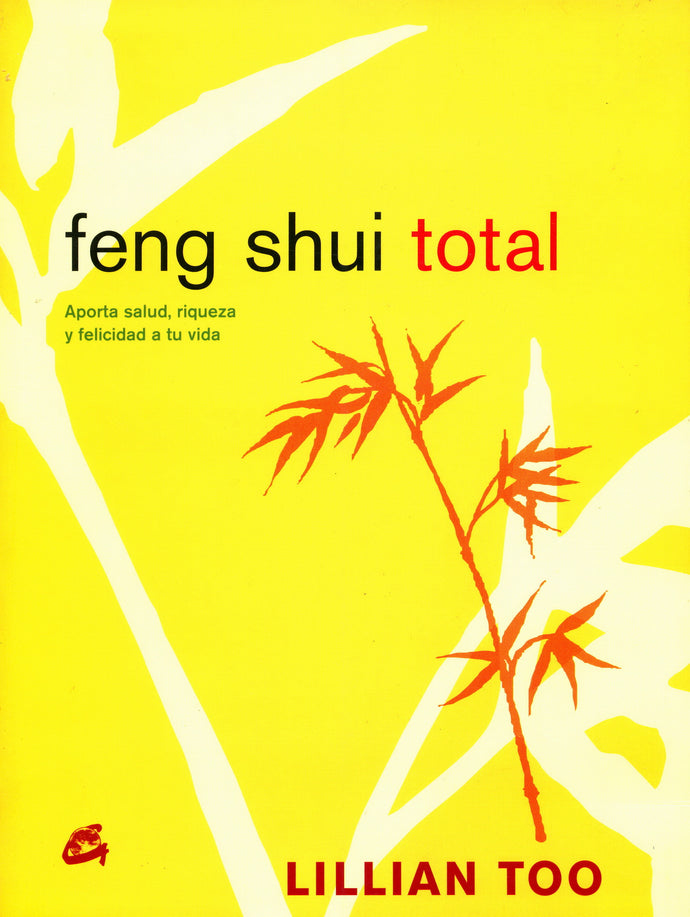 Feng Shui total - Lillian Too