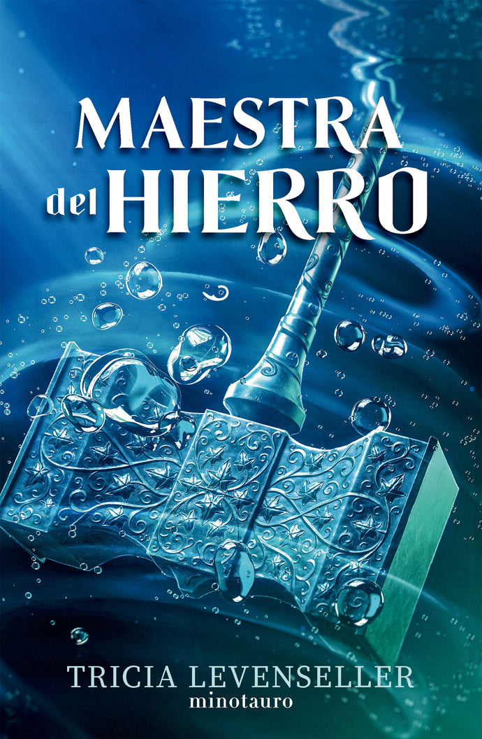 Forjadora de espadas nº 02 Maestra del hierro - Tricia Levenseller