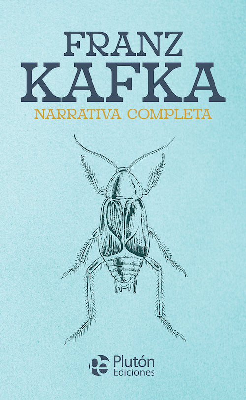 Franz Kafka narrativa completa