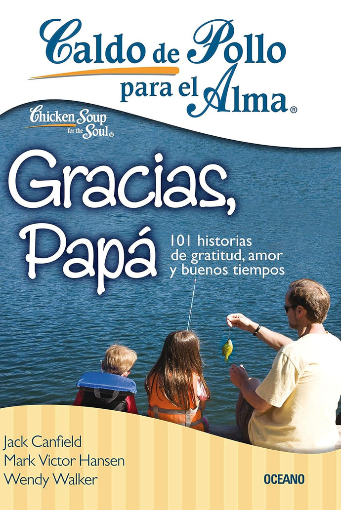 Gracias, papá - Jack Canfield