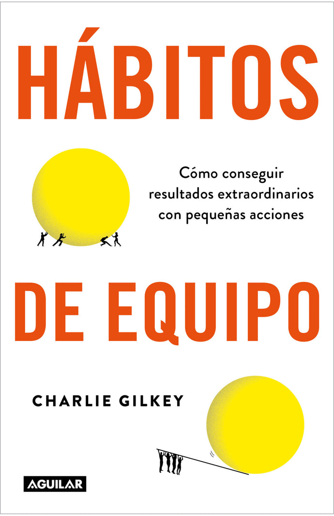 Hábitos de equipo - Charlie Gilkey