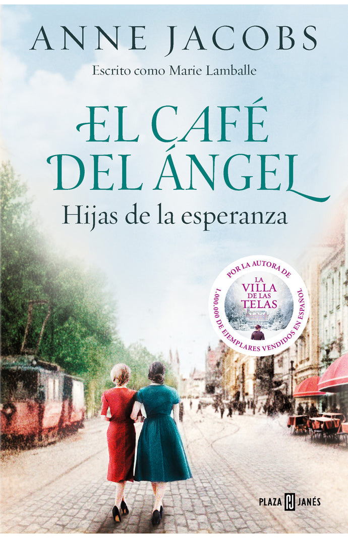 Hijas de la esperanza (El Café del Ángel 3) - Anne Jacobs