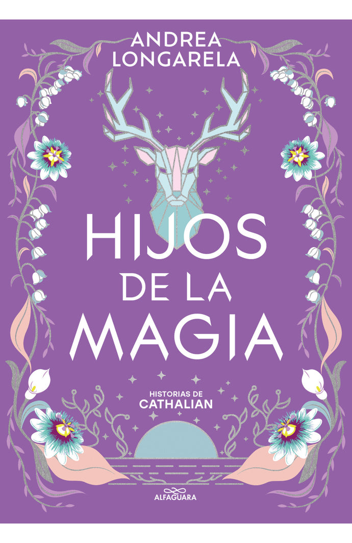 Hijos de la magia (Historias de Cathalian II) - Andrea Longarela