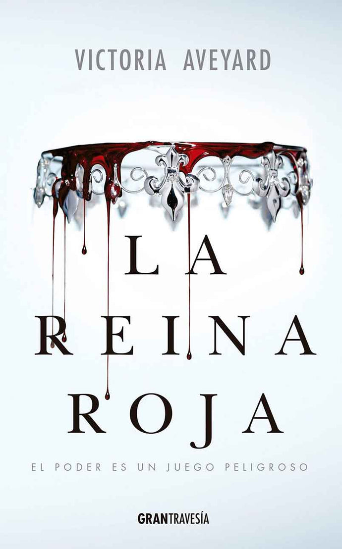 La reina roja (La reina roja 1) - Victoria Aveyard