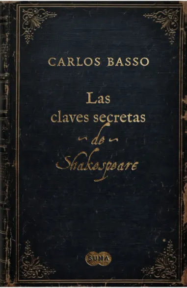 Las claves secretas de shakespeare - Carlos Basso