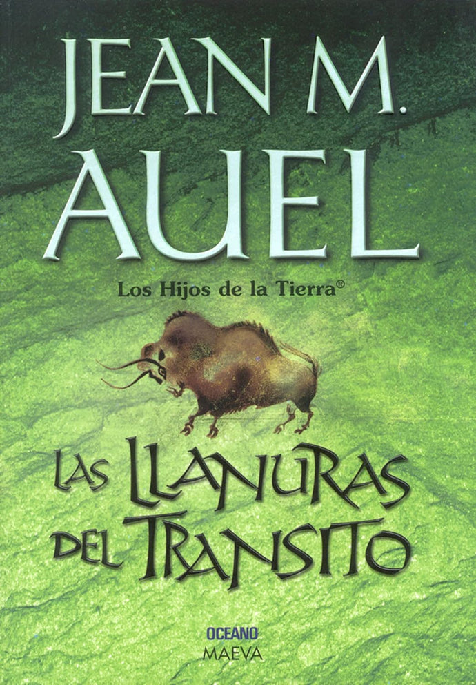 Las llanuras del transito (Los hijos de la tierra 4) - Jean M. Auel