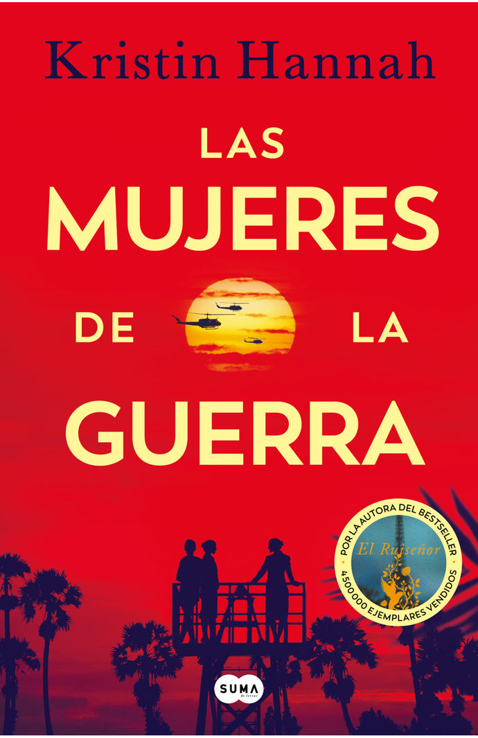 Las mujeres de la guerra - Kristin Hannah