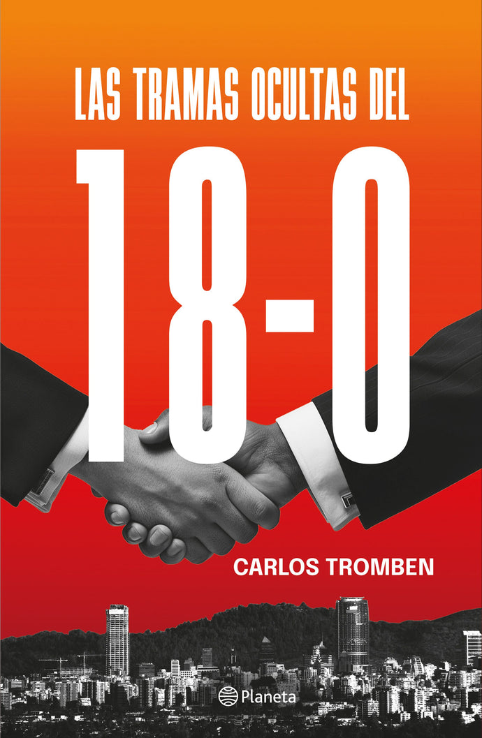 Las tramas ocultas del 18-O - Carlos Tromben