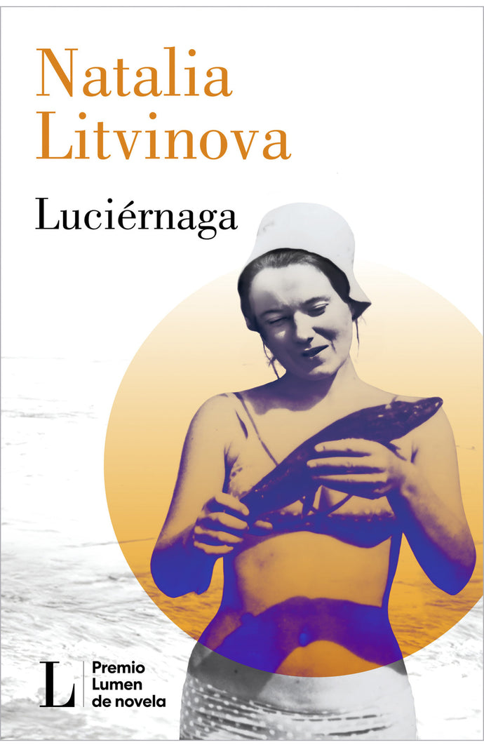 Luciérnaga (Premio Lumen 2024) - Natalia Litvinova