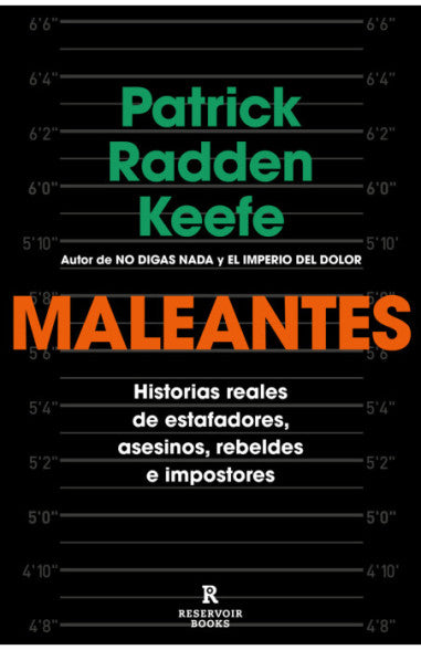 Maleantes - Patrick Radden Keefe