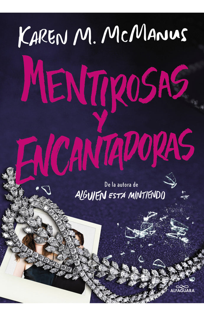 Mentirosas y encantadoras - Karen M. McManns