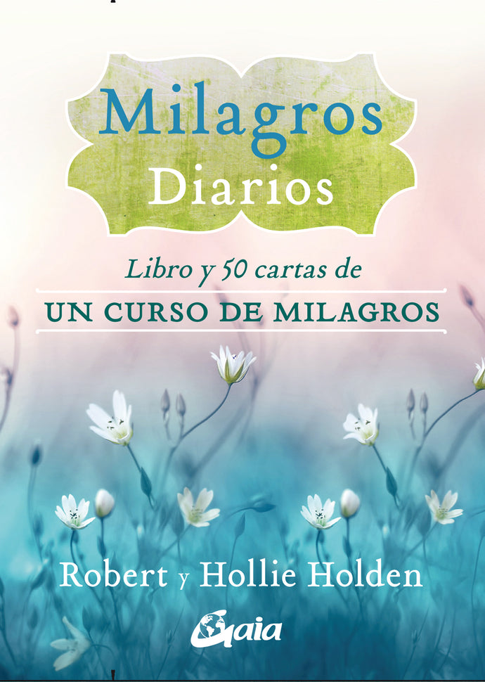 Milagros diarios (libros + cartas) - Robert y Hollie Holden