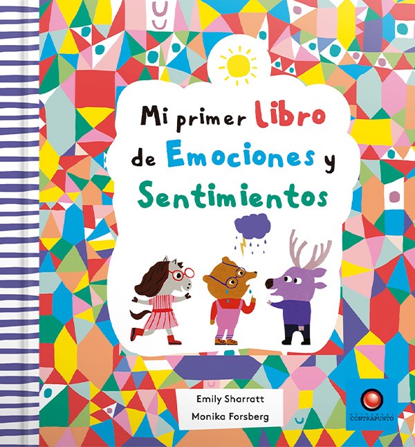 Mi primer libro de emociones y sentimientos - Emily Sharratt