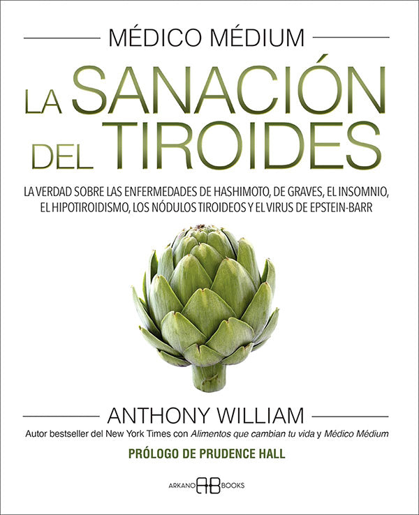 Sanación del tiroides - Anthony William