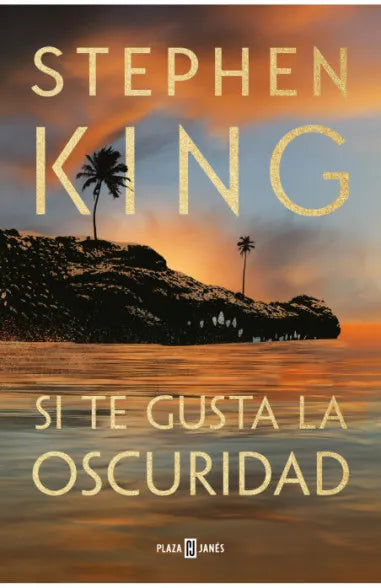 Si te gusta la oscuridad - Stephen King