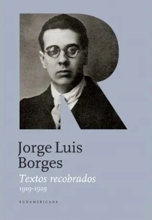 Textos recobrados (1919-1929) - Jorge Luis Borges