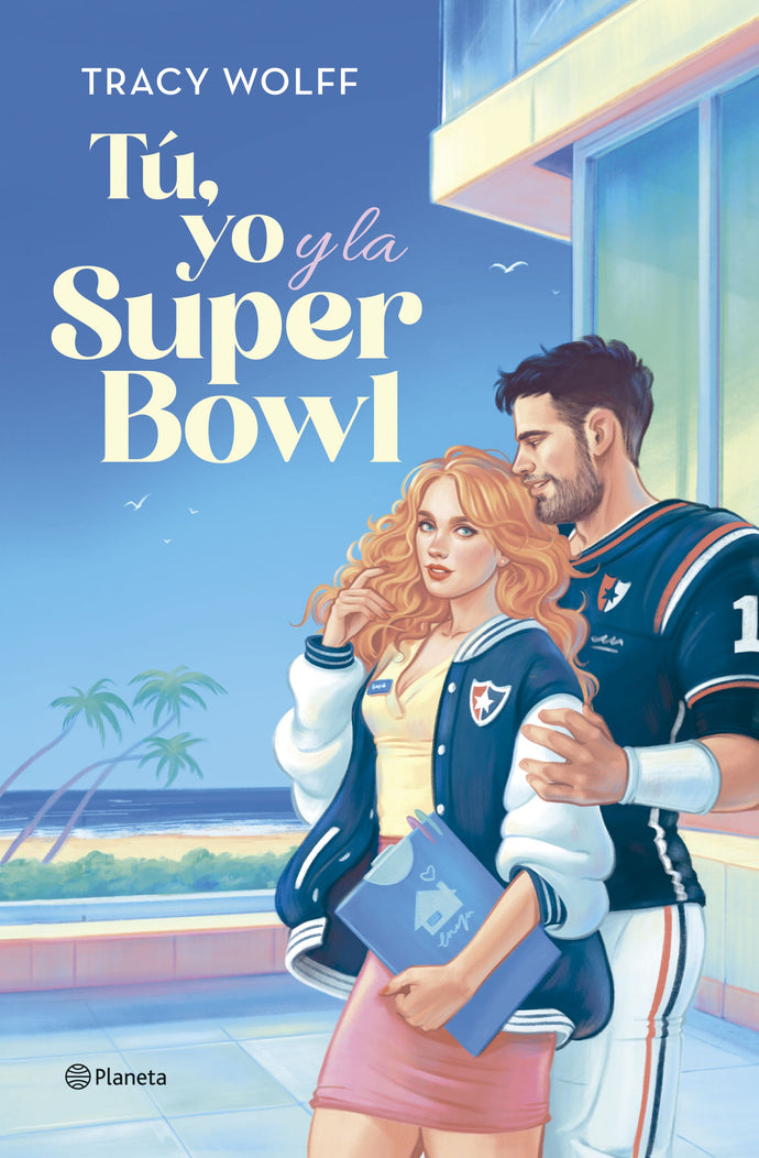 Tú, yo y la Super Bowl - Tracy Wolff