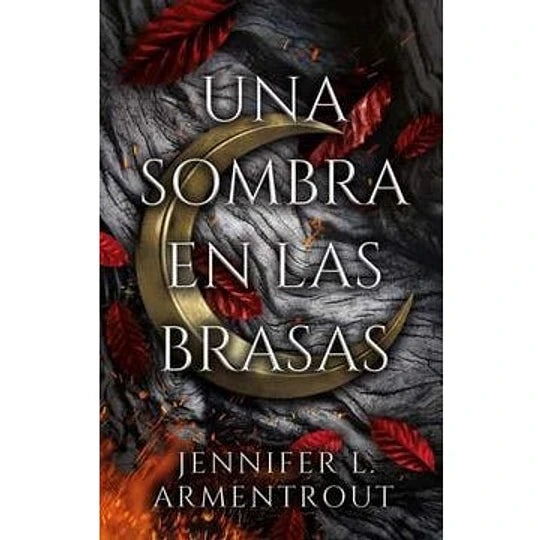 Una sombra en las brasas (Carne y Fuego 1) - Jennifer Armentrout