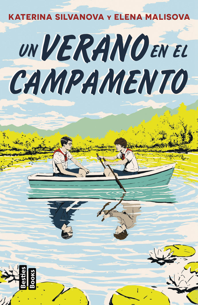 Un verano en el campamento - Elena Malisova | Katerina Silvanova