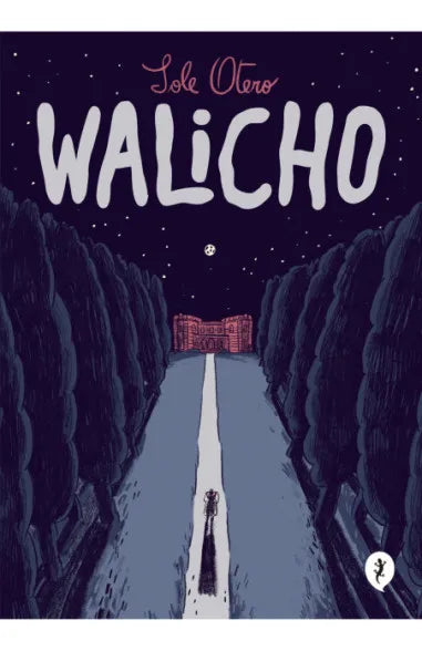 Walicho - SOLE OTERO