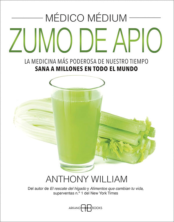 Zumo de apio - Anthony William